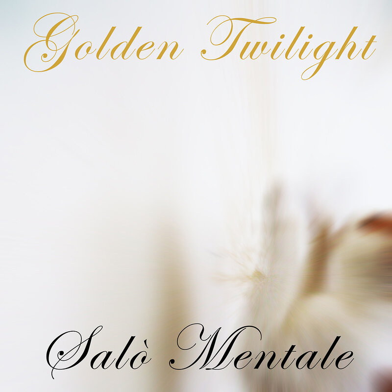 Salo Mentale: Golden Twilight
