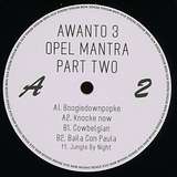 Awanto 3: Opel Mantra Part Two