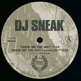 DJ Sneak: Show Me The Way