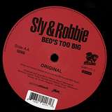 Sly & Robbie: Bed’s Too Big