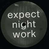 Lack: Expect Night Work