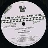 Rob Manga Feat. Lady Alma: Things Will Get Better