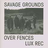 Savage Grounds: Over Fences