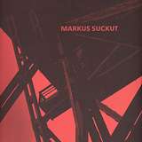Markus Suckut: Abandoned