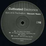 Sync 24 & The Exaltics: Vacuum Years