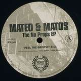 Mateo & Matos: The No Props EP