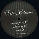 Delroy Edwards: Can You Get With