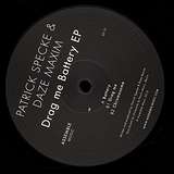 Patrick Specke & Daze Maxim: Drag Me Battery EP