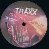 Perseus Traxx: Ethereal Journey