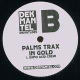 Palms Trax: In Gold