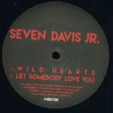 Seven Davis Jr.: Wild Hearts