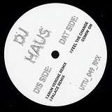 DJ Haus: Feel The Change Comin On Remixes