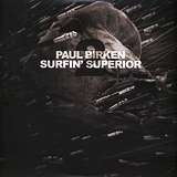 Paul Birken: Surfin Superior 2