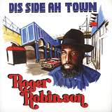 Roger Robinson: Dis Side Ah Town