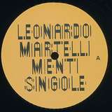Leonardo Martelli: Menti Singole
