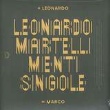 Leonardo Martelli: Menti Singole