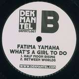 Fatima Yamaha: What's A Girl To Do