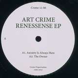 Art Crime: Renessense EP