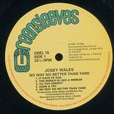 Josey Wales: No Way No Better Than Yard