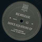 Ike Release: Dance Equations EP