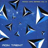 Ron Trent: Rawax Aira Series Vol. 2
