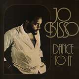 Jo Bisso: Dance To It