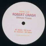 Robert Crash: Ultimate Traxxx
