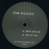 Tom Dicicco: Mad Dealer