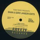 Todd Terry: Shan & Gerd Janson Edits