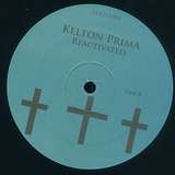 Kelton Prima: Reactivated