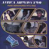 Various Artists: Africa Airways 02 (Funk Departures 1973-1982)