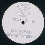 Locklead: Good Times EP