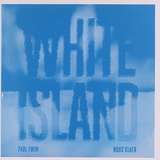 Paul Twin: White Island EP