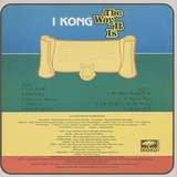 I Kong: The Way It Is