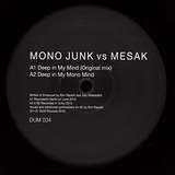 Mono Junk vs Mesak: Deep In My Mind