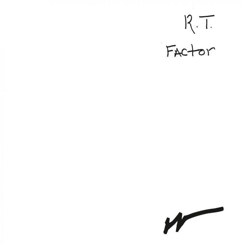 R.T. Factor: What Does It Mean