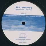 Bill Converse: Meditations/Industry