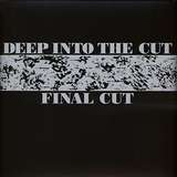Final Cut: Deep Into The Cut