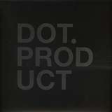 Dot Product: Dot Product