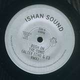 Ishan Sound: Rush On The Tonic