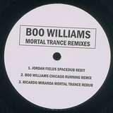 Boo Williams: Mortal Trance Remixes