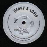 Henry & Louis: Love & Understanding (feat. Johnny Clarke)