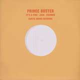 Prince Buster feat. Senor Pablo: It’s A Fire