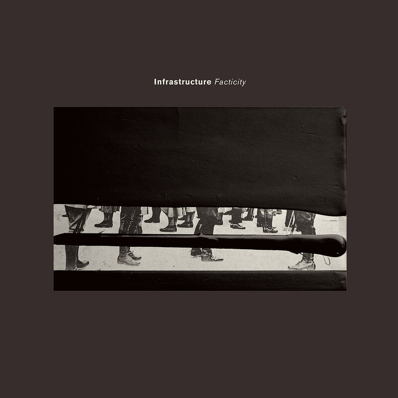 Various Artists: Infrastructure Facticity