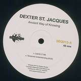 Dexter St. Jacques: Ancient Way Of Knowing