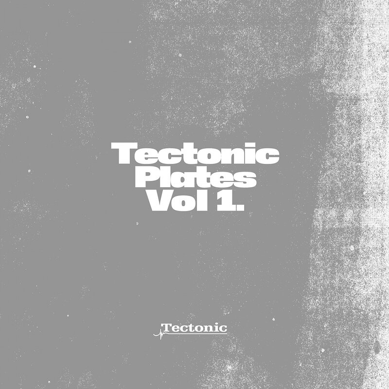 Various Artists: Tectonic Plates Volume 1