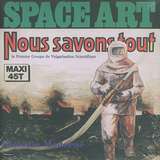 Space Art: Nous Savons Tout