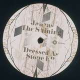 Jauzas The Shining: Dressed As Stone EP