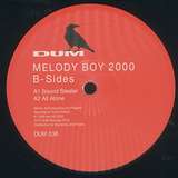 Melody Boy 2000 / Mono Junk: B-Sides