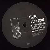 UVB: A Lie’s Glory